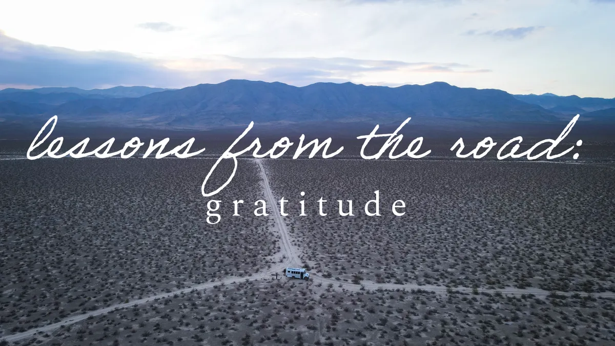 Lessons from the Road: Gratitude