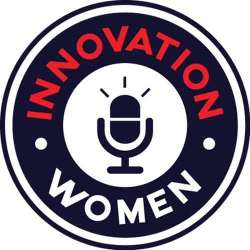 Episode 31: Bobbie Carlton, Founder @ Innovation Women + Founder @ Carlton PR & Marketing