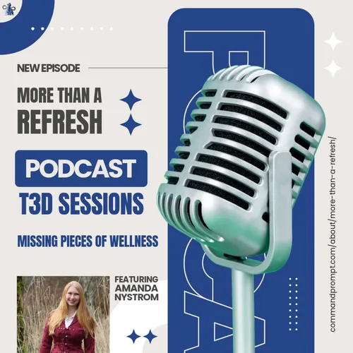 MTAR T3D Sessions: Missing Pieces of Wellness