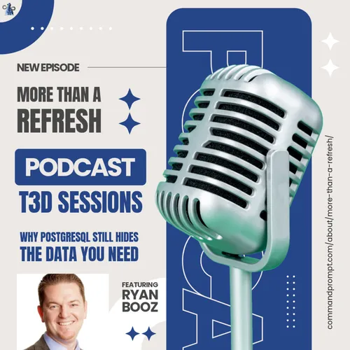 MTAR T3D Sessions: Why PostgreSQL Still Hides the Data You Need