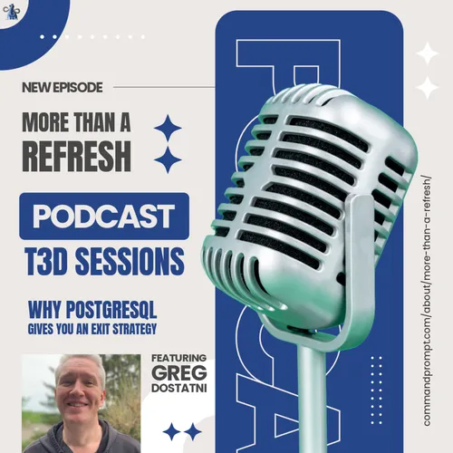MTAR T3D Sessions: Why PostgreSQL Gives You an Exit Strategy